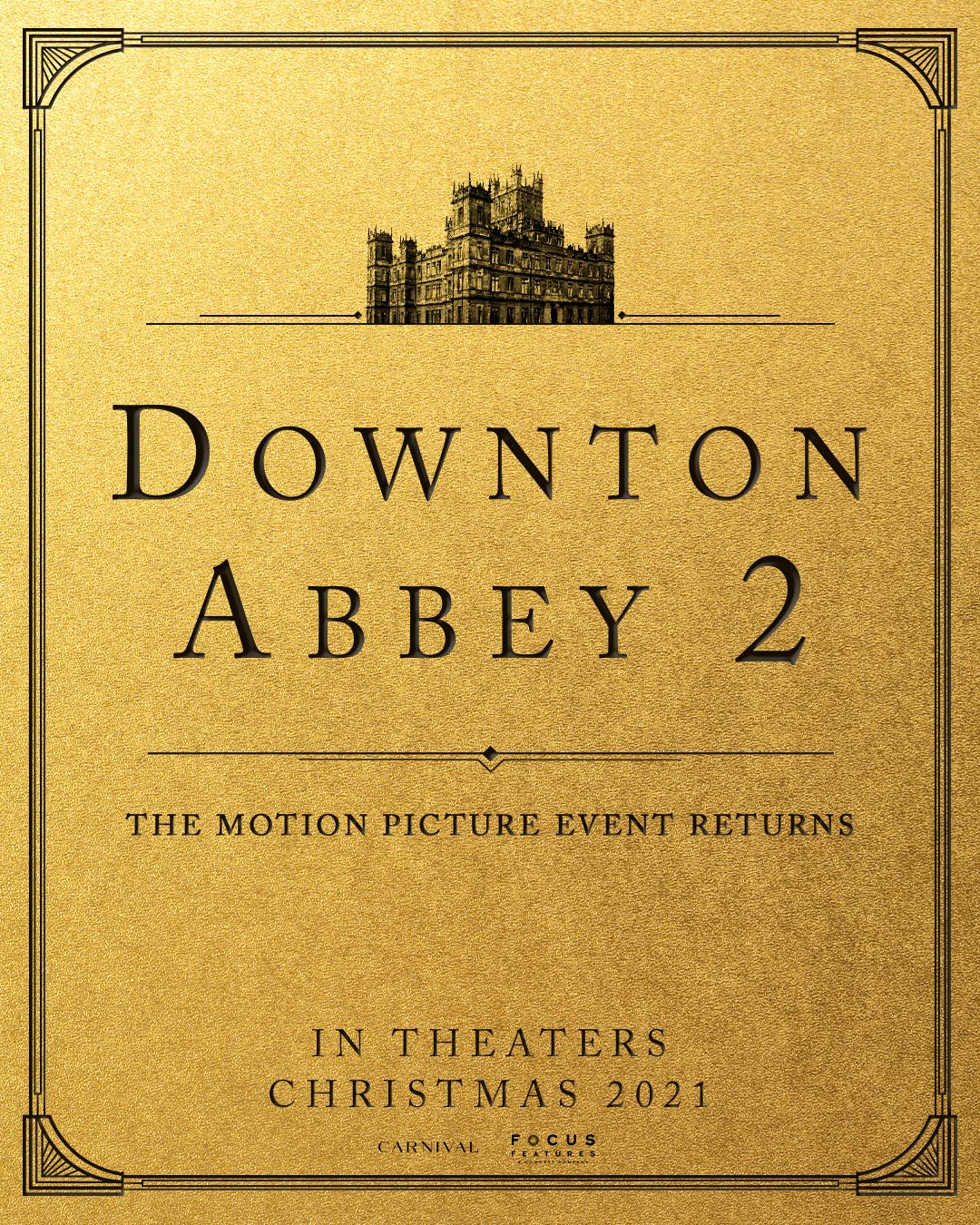 Downton Abbey 2 Is Coming To Movie Theaters This Christmas   YJe9cSvOgMUaJKZXpcWTFDrG4iqspM 