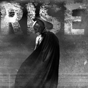 The Dark Knight Rises Never Before Seen 'Rise' Theatrical Posters