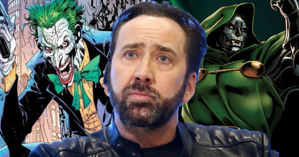 Nicolas Cage Thinks He'd Make a Perfect Joker or Doctor Doom