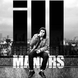 Ill Manners Trailer