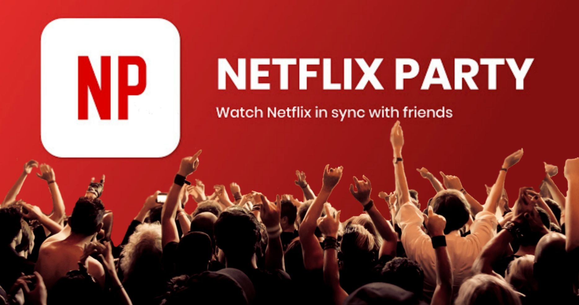 Netflix Party Brings Movie Night to Social Distancing, Here's How to Watch with Friends