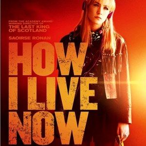 How I Live Now Poster with Saoirse Ronan