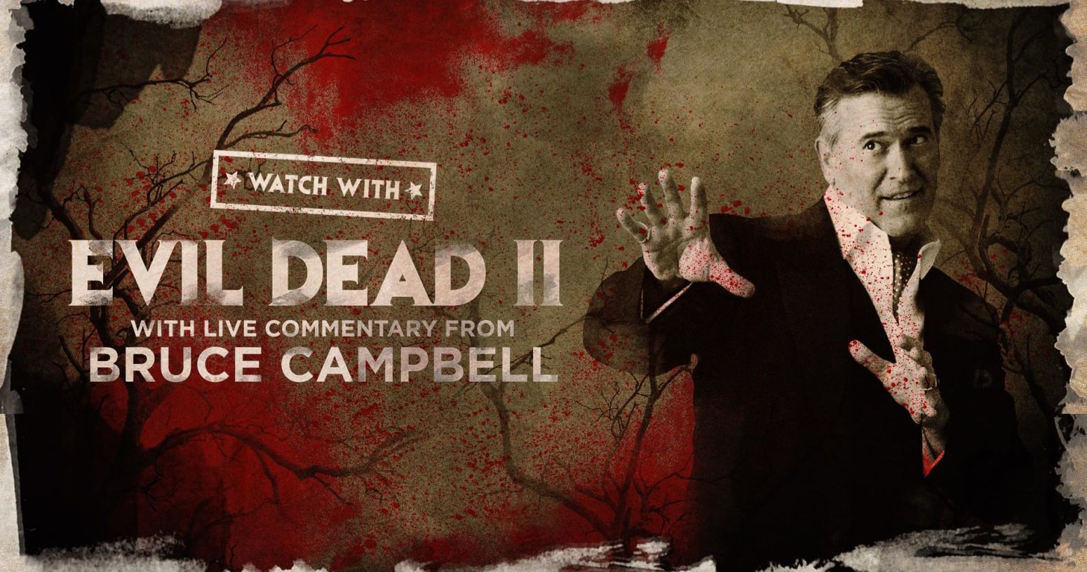 Evil Dead II Virtual Watch Party with Live Bruce Campbell Commentary Is Happening in April