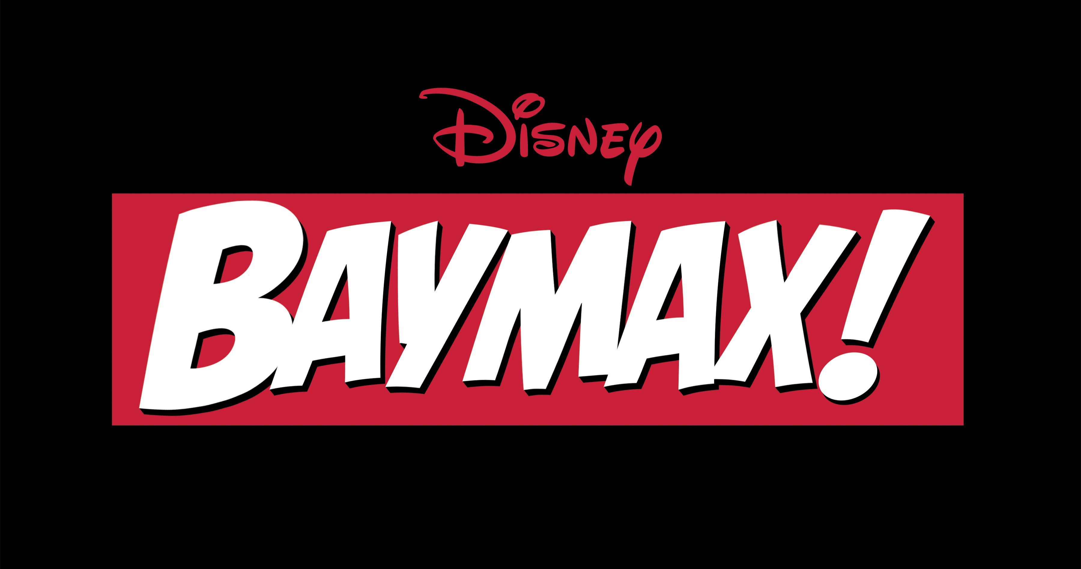 Big Hero 6 Favorite Baymax Gets a New Disney+ Animated Spinoff Series