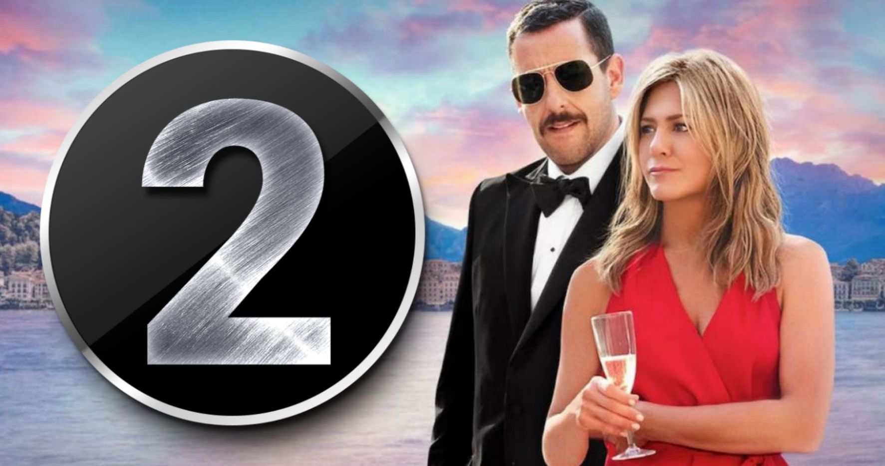 Murder Mystery 2 Happening at Netflix with Sandler &amp; Aniston Expected to Return