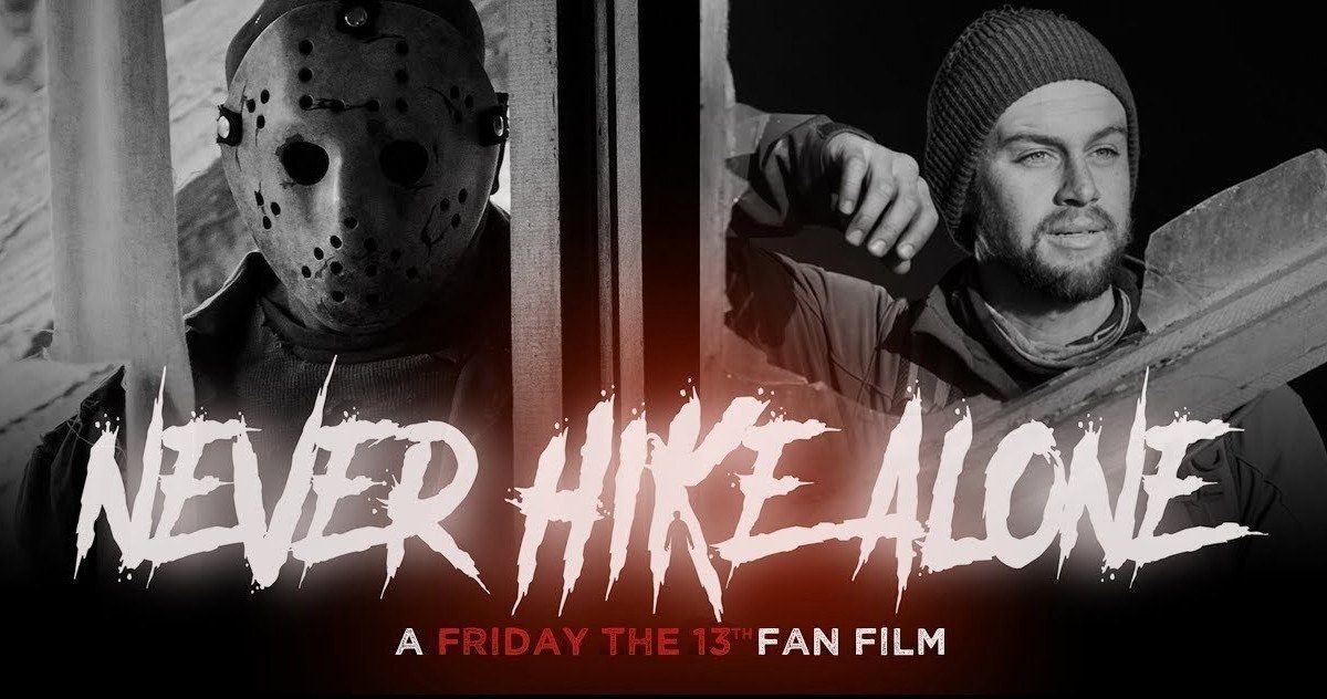 Friday the 13th Fan Film Never Hike Alone Launches 2nd Blu-ray Campaign