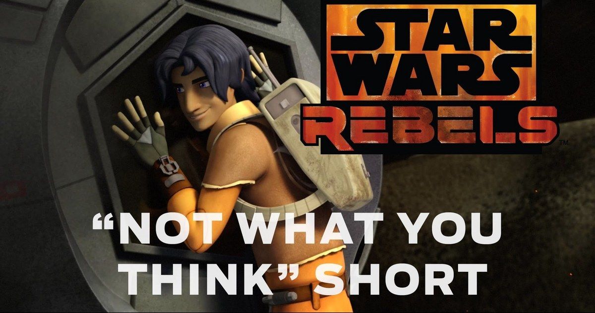 Final Star Wars Rebels Short Film: Not What You Think