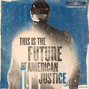 New RoboCop Poster 'The Future of American Justice'
