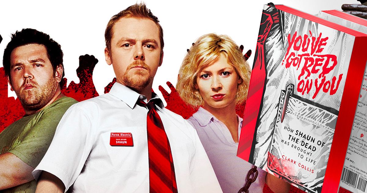 Making-of Shaun of the Dead Gets Chronicled in You've Got Red on You Book This October