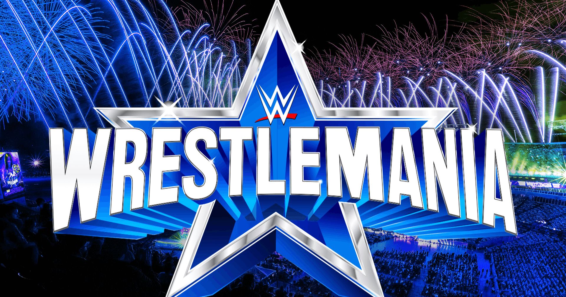 WWE Is Rumored to Turn WrestleMania 38 Into a Massive Two-Night Event