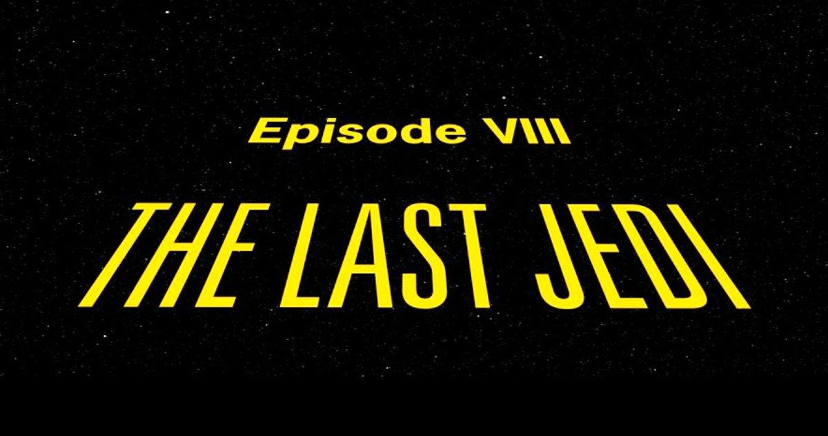 The Last Jedi Opening Crawl Teased in Star Wars 8 Photo
