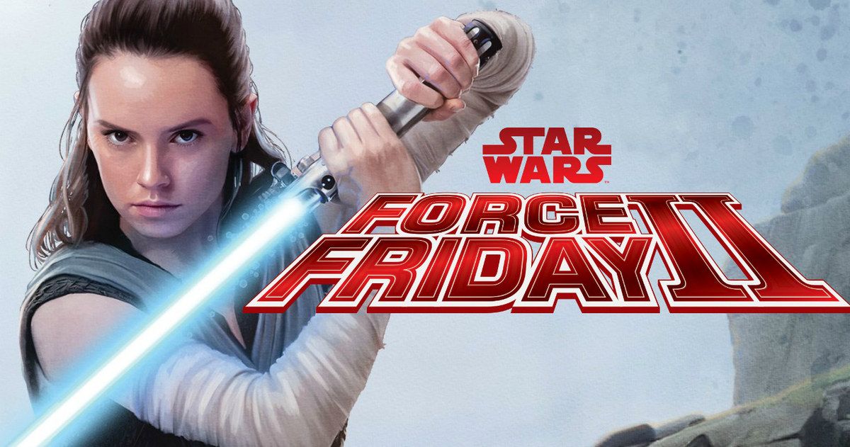 Star Wars Force Friday Checklist Reveals New Last Jedi Toys