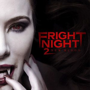 Fright Night 2: New Blood Trailer!