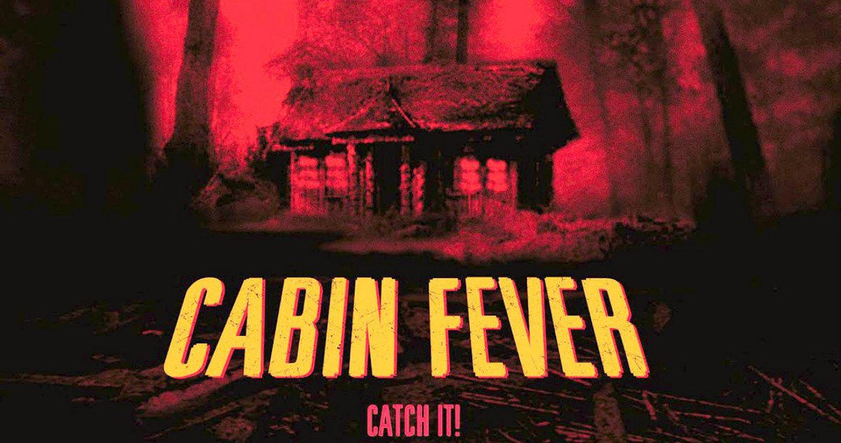 Cabin Fever Remake Will Use Original Eli Roth Script