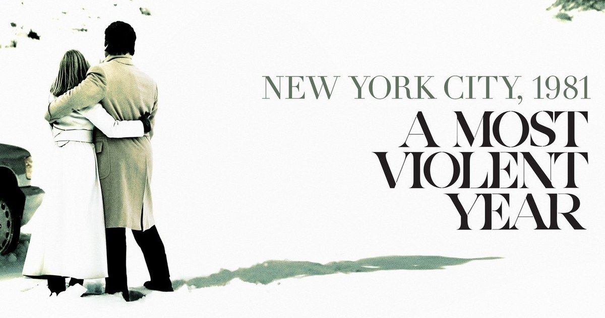 Most Violent Year Poster with Jessica Chastain and Oscar Isaac