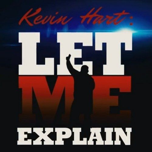Second Kevin Hart: Let Me Explain Trailer