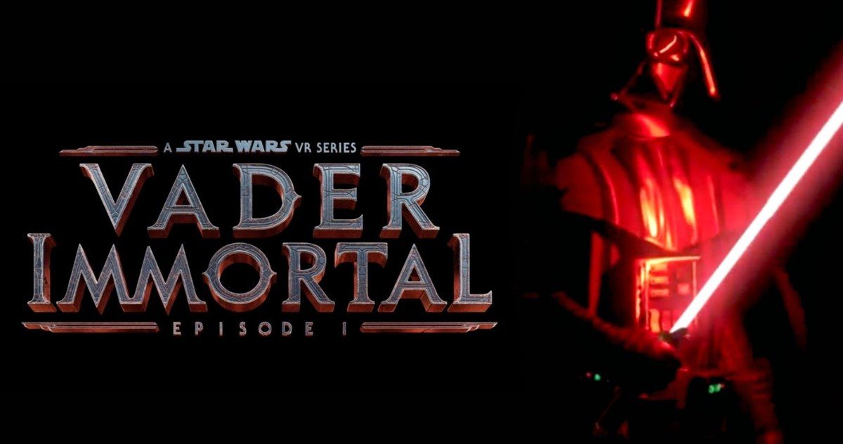 Vader Immortal Trailer Unveils a New Star Wars VR Series