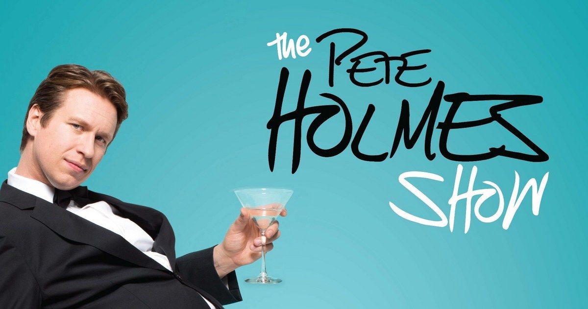 TBS Cancels The Pete Holmes Show After Two Seasons