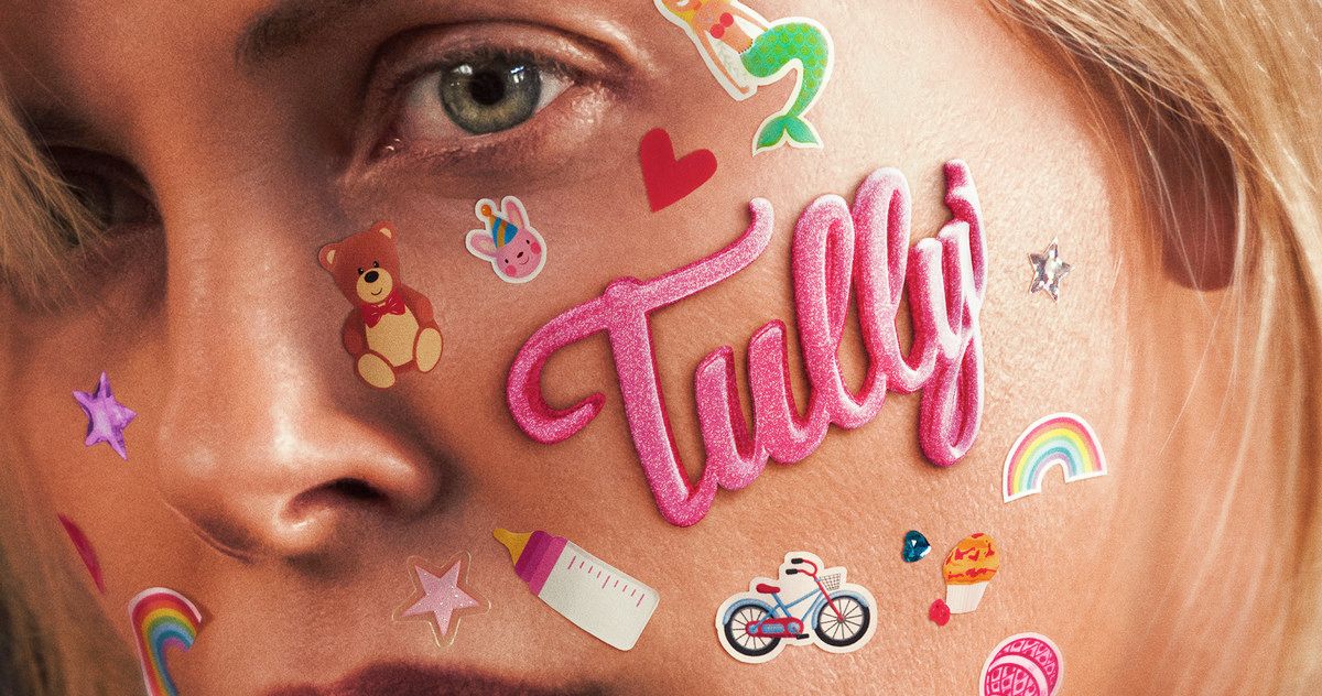 Tully Trailer Has Charlize Theron Struggling with Motherhood