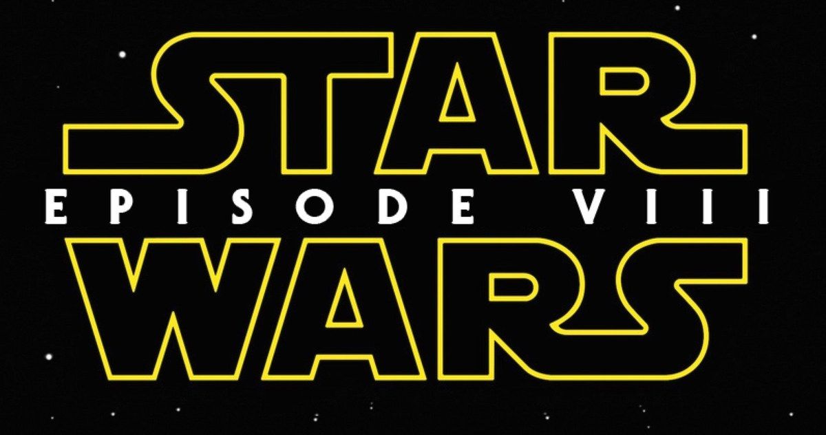 Star Wars: Episode VIII Title Revealed?