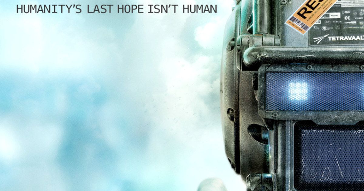 Chappie Poster: Meet Humanity's Last Hope