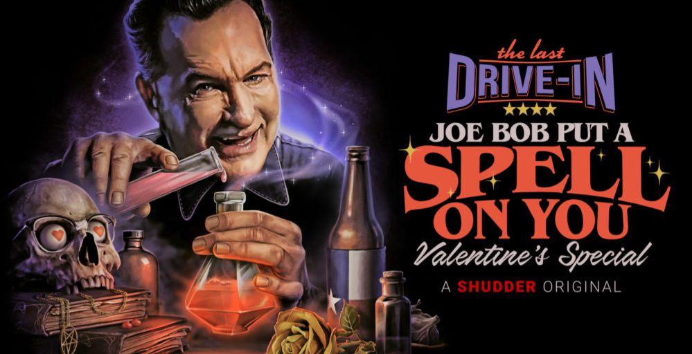 Joe Bob's The Last Drive-In Valentine's Special Will Put a Spell on You This February