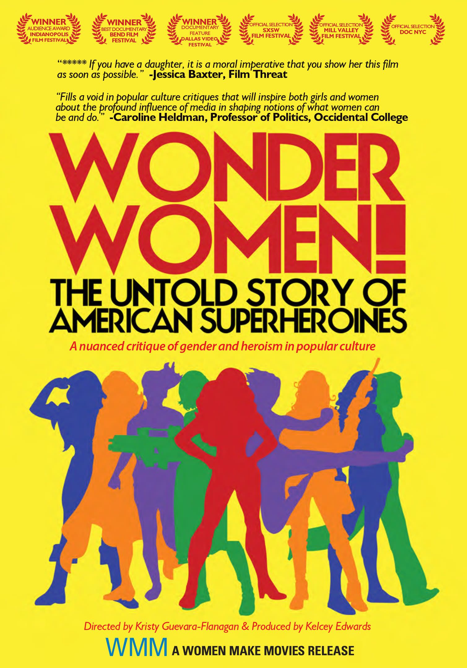 Wonder Women! the Untold Story of American Superheroines