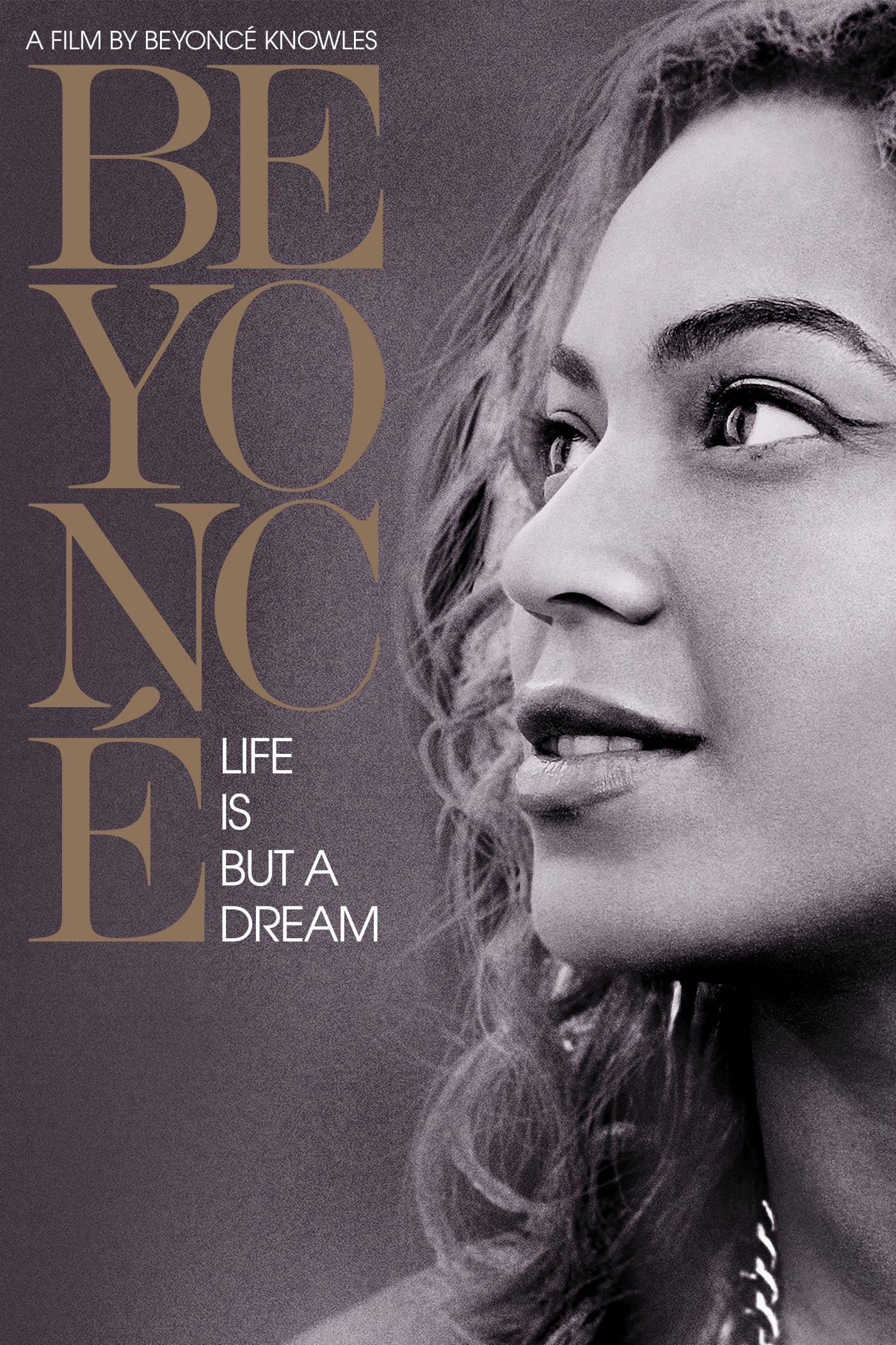 Beyonce: Life Is But a Dream