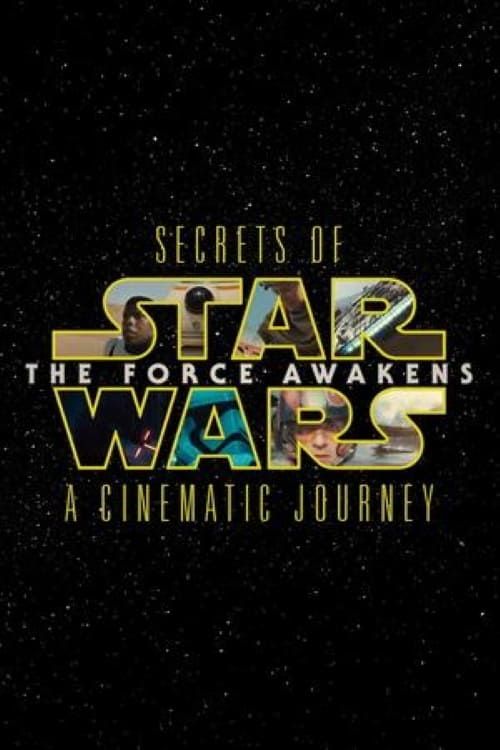 Secrets of The Force Awakens