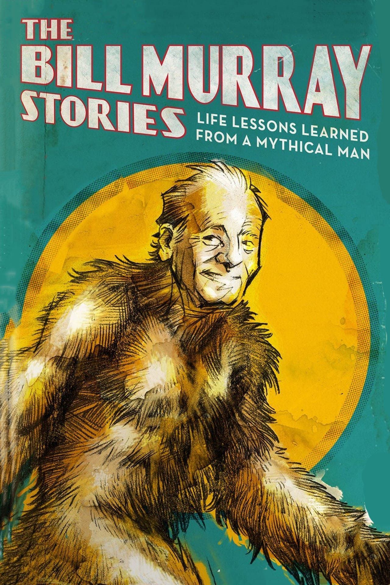 The Bill Murray Stories