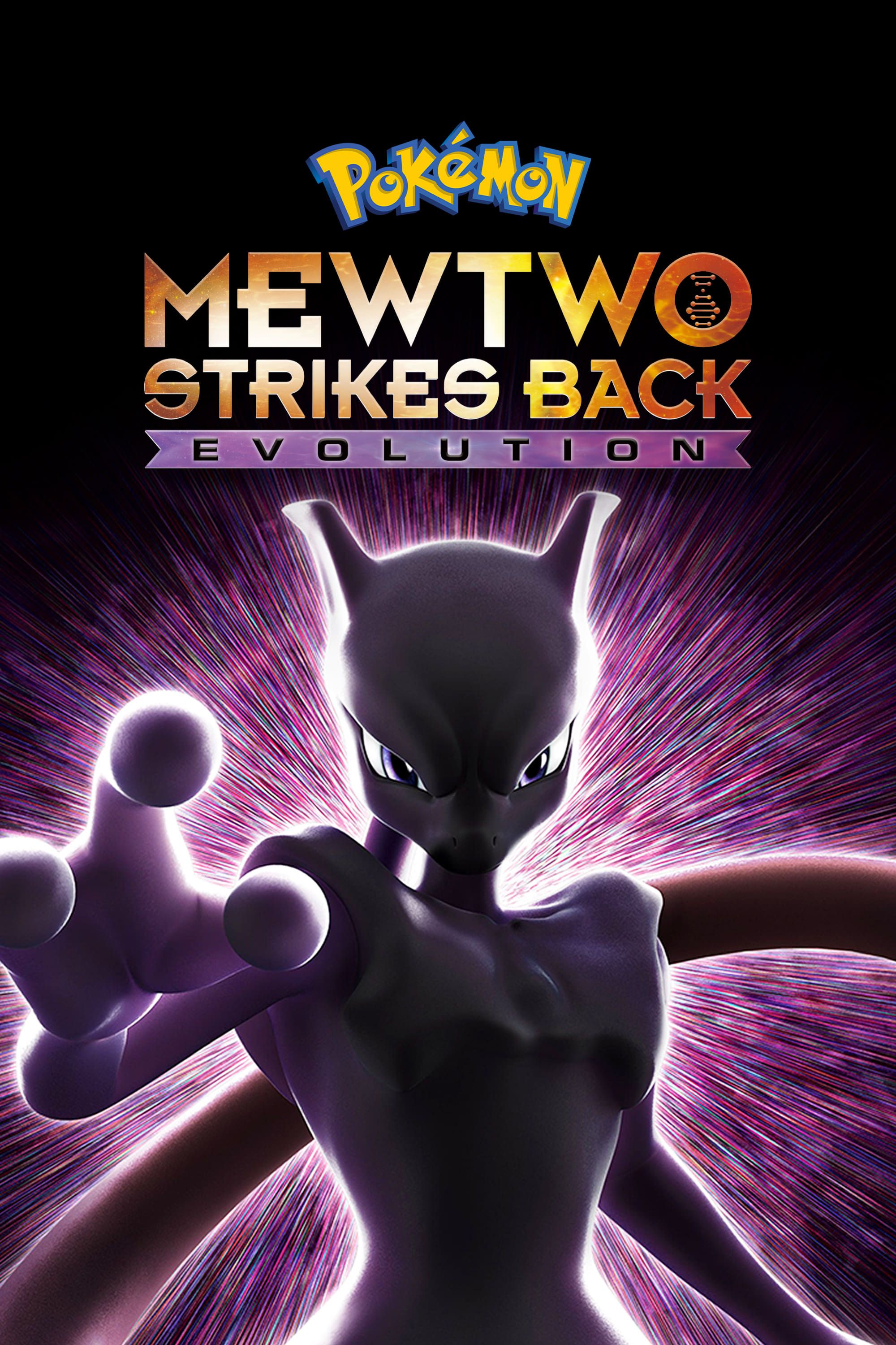 Pokemon the movie: mewtwo strikes back evolution