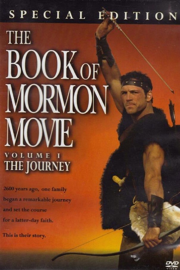 The Book of Mormon Movie - Volume 1: The Journey