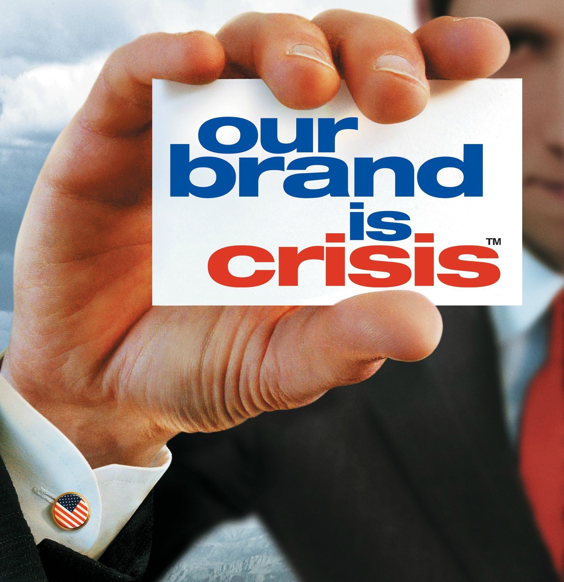 Our Brand is Crisis