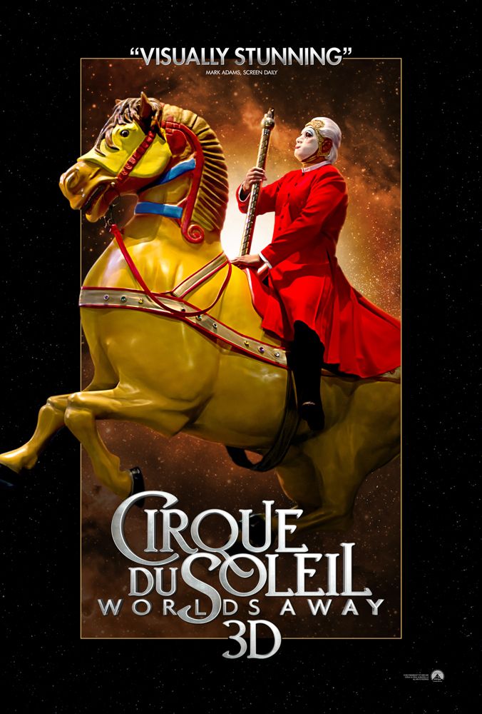 Cirque du Soleil: Worlds Away Poster 2