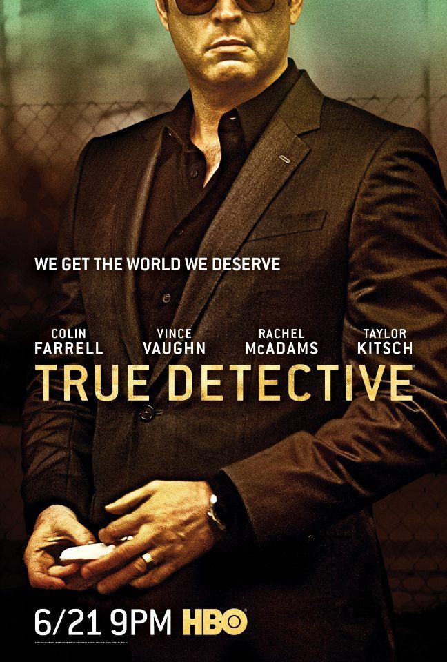 True Detective Season 2 Vince Vaughn Character Poster
