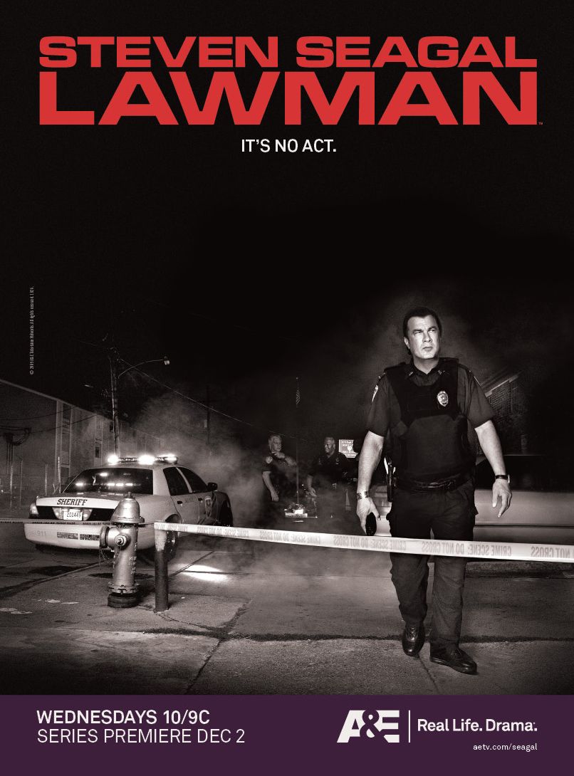 Steven Seagal: LawmanA&E recently debuted the new reaity series {5}, which can be seen on Wednesday nights at 10 PM ET on A&E and you know we have to celebrate this new series. We have a brand new contest running and we have some awesome prize packs to give away, which include a DVD with two episodes of the series, a t-shirt, drink tumbler and a car escape tool. You know these prizes will go fast, so be sure to enter this contest today.