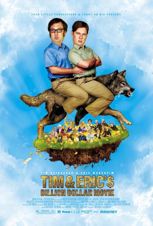 Tim and Eric'$ Billion Dollar Movie