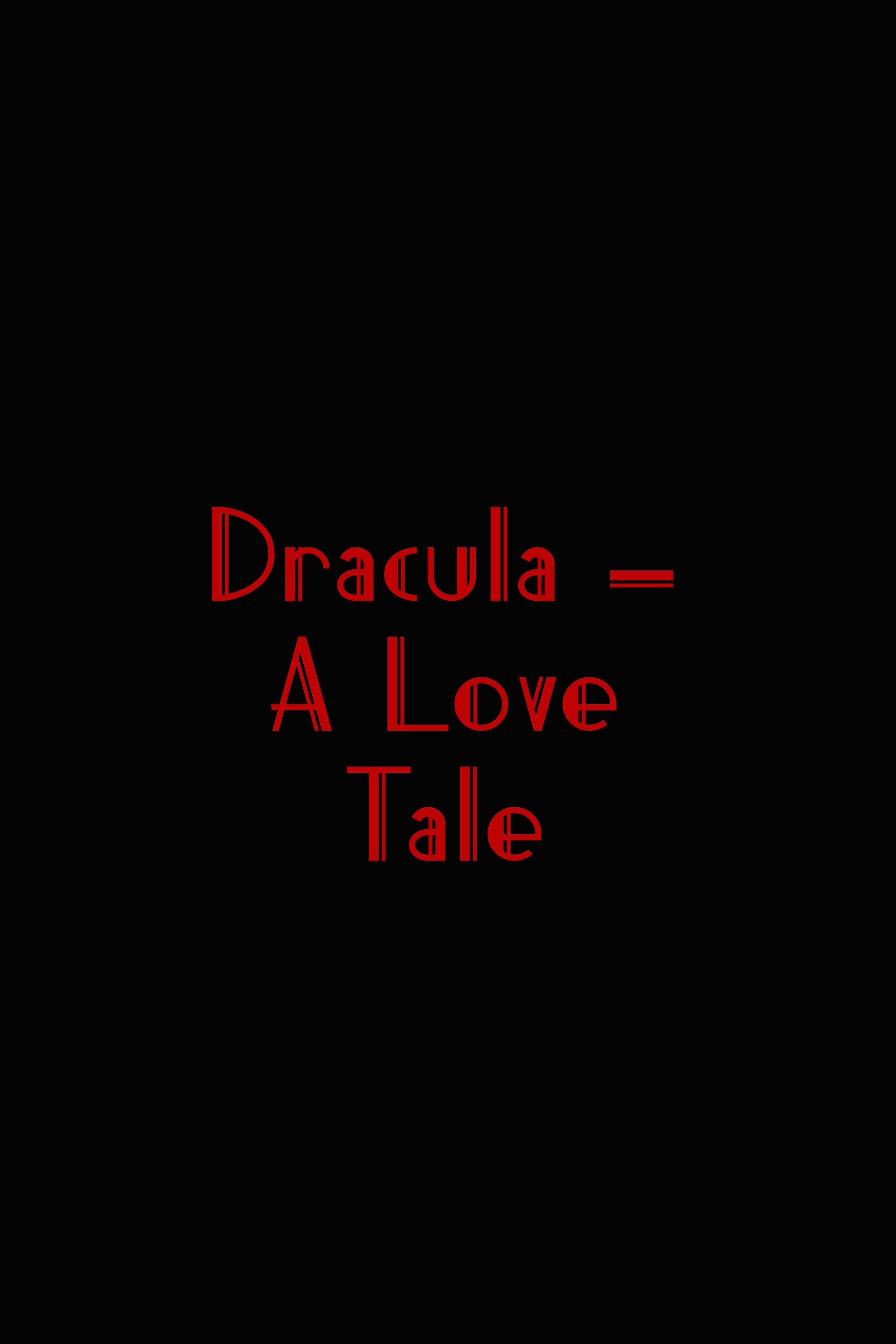 Dracula A Love Tale Temp Movie Logo Poster