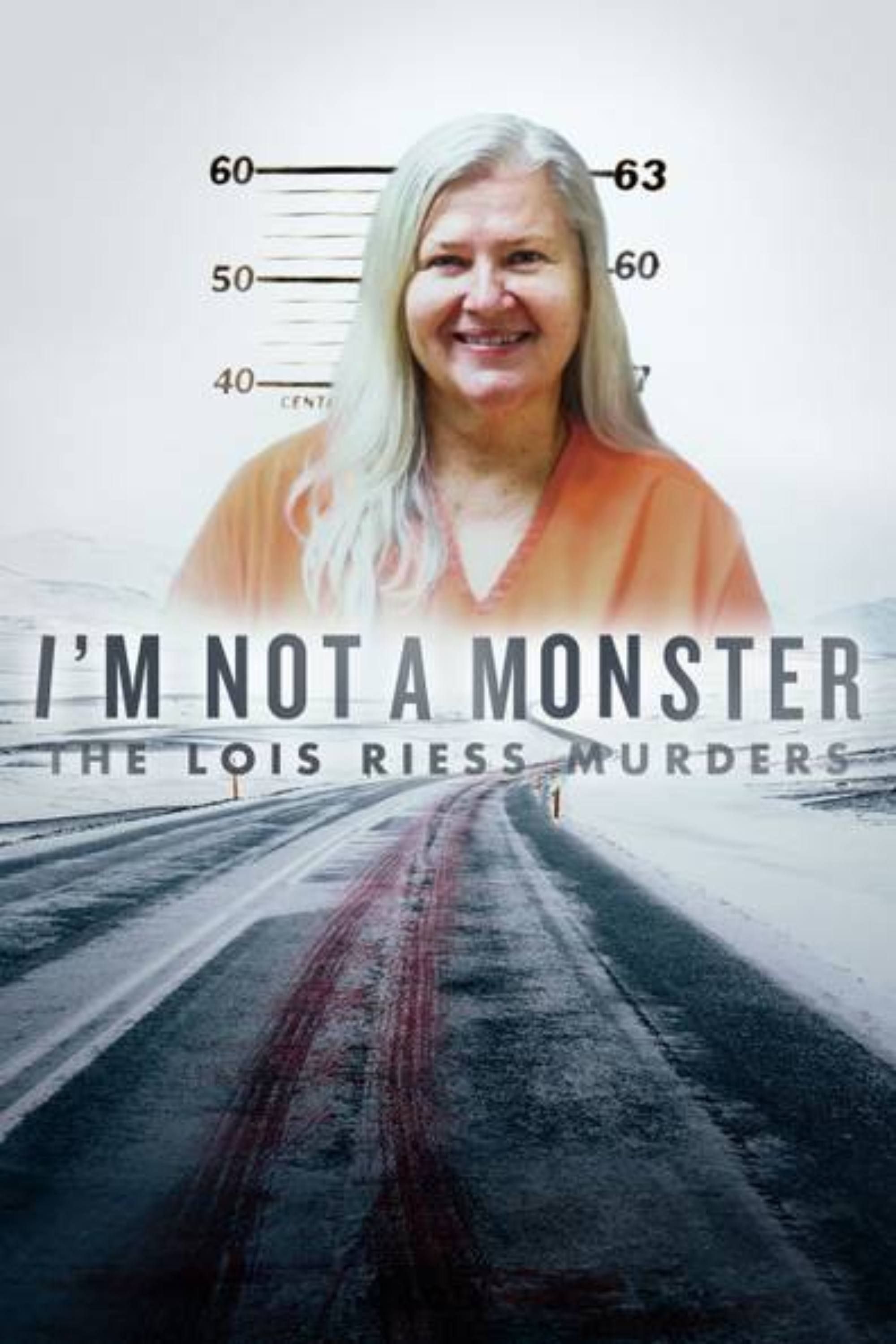 i-am-not-a-monster_-the-lois-riess-murders-2024-poster.jpg