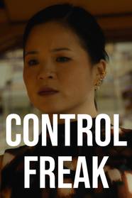 Control Freak MovieWeb Control Freak MovieWeb