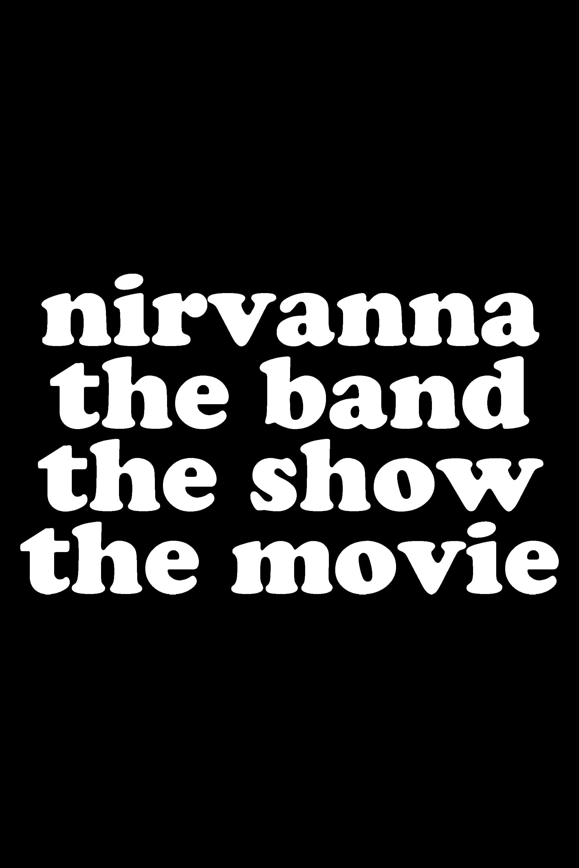 Nirvanna the Band the Show the Movie | MovieWeb
