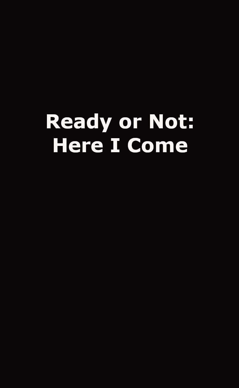 ready-or-not-here-i-come-upcoming-film-logo-placeholder.jpg