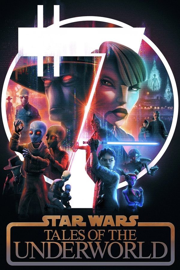 star-wars-tales-of-the-underworld-tv-show-poster.jpg