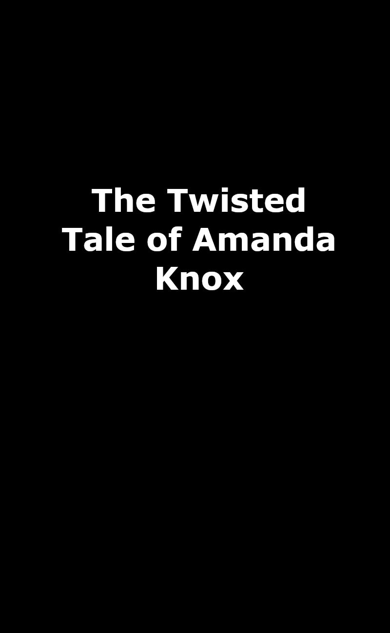 the-twisted-tale-of-amanda-knox-upcoming-tv-show-logo-placeholder.jpg