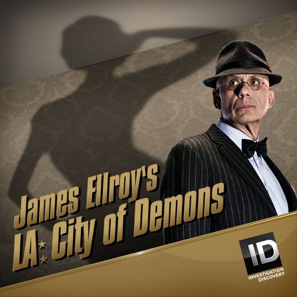 James Ellroy's LA: City of Demons